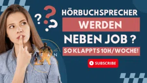 Hörbuchsprecher werden neben Job so klappts mit 10 Stunden Woche