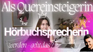 Als Quereinsteigerin Hörbuchsprecherin werden geht das