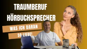 Traumberuf Hörbuchsprecher