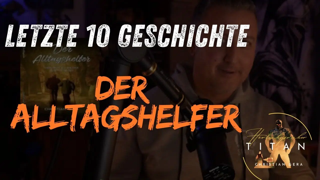 letzten Geschichte „Wir kommen aus dem Wasser und gehen im Wasser“ aus der Reihe Der Alltagshelfer