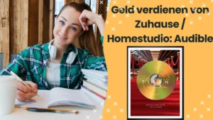 Geld verdienen von Zuhause Homestudio Audible